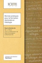 Collection ICETE - Bonnes pratiques pour la formation doctorale en théologie