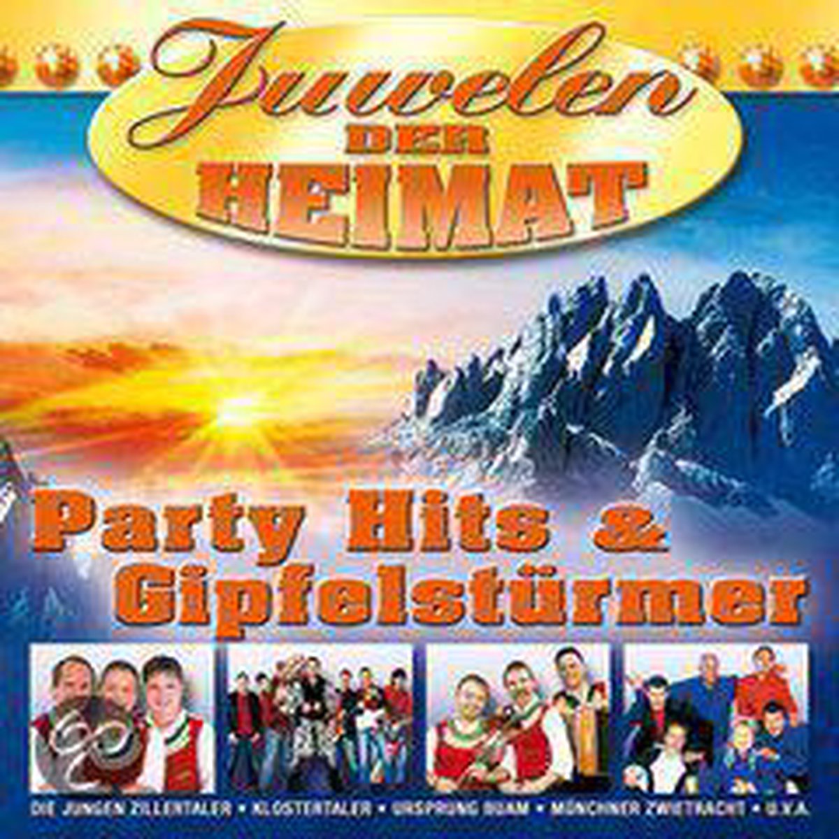 Party Hits & Gipfelsturmer - Juwelen Der Heimat
