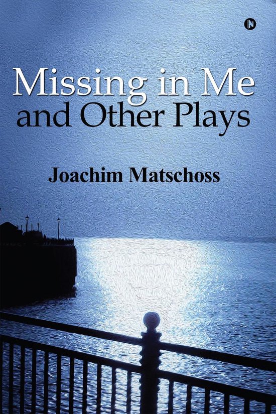 Missing in Me and Other Plays - cover