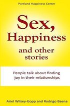 Sex, Happiness and Other Stories