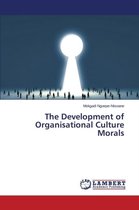 The Development of Organisational Culture Morals