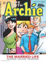 Life With Archie Magazine 31 - Life With Archie Magazine #31