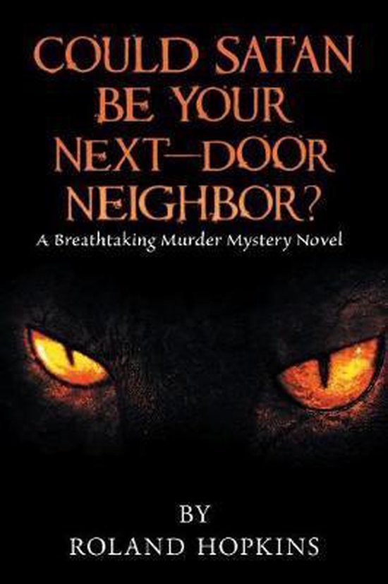Could Satan Be Your Next-Door Neighbor? - cover