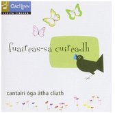 Cantairi Óga Átha Cliath - Fuaireas-Sa Cuireadh (CD)