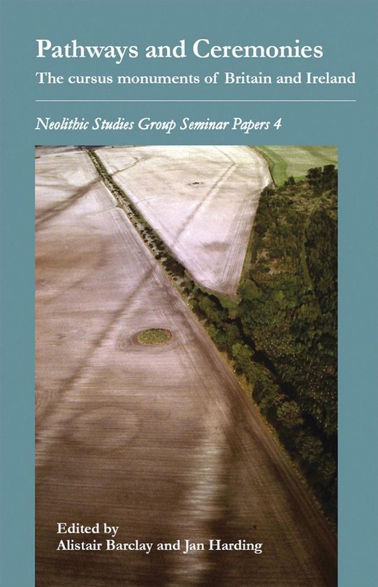 Neolithic Studies Group Seminar Papers 4 - Pathways and Cere ... - cover