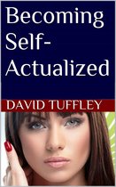 Creativity 12 - Becoming Self-Actualized