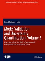 Conference Proceedings of the Society for Experimental Mechanics Series - Model Validation and Uncertainty Quantification, Volume 3