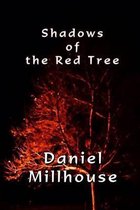Shadows of the Red Tree