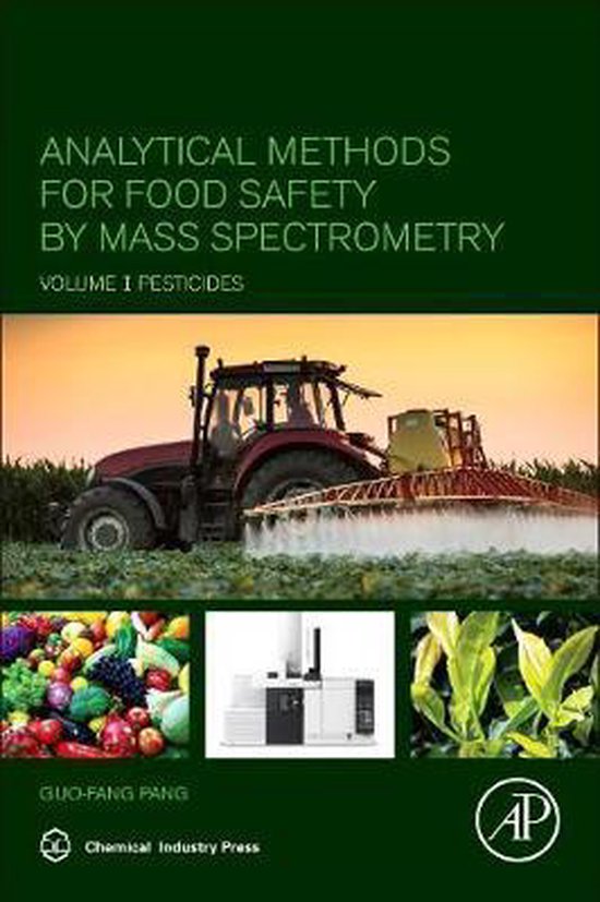 Analytical Methods for Food Safety by Mass Spectrometry 9780128141670