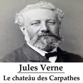 Classics in European Languages - Le chateâu des Carpathes