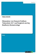 Filmanalyse von Francois Truffauts Fahrenheit 451 und Vergleich mit Ray Bradburys Romanvorlage
