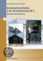 Betriebwirtschaftslehre in der Berufsfachschule (BF I). Rheinland-Pfalz