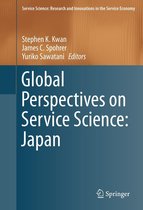 Service Science: Research and Innovations in the Service Economy - Global Perspectives on Service Science: Japan