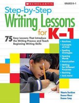 Step-By-Step Writing Lessons for K-1