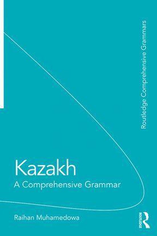 Routledge Comprehensive Grammars - Kazakh - cover