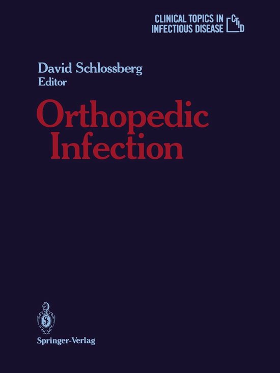 Clinical Topics in Infectious Disease - Orthopedic Infection - cover