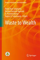Energy, Environment, and Sustainability - Waste to Wealth