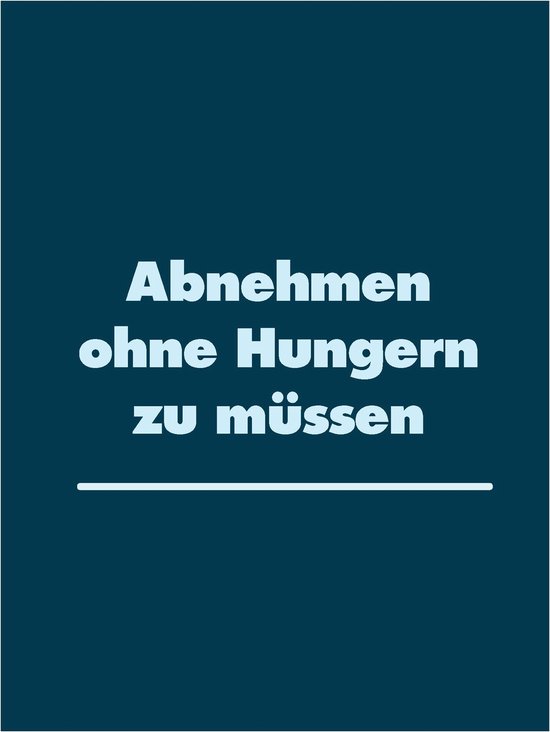 Abnehmen ohne Hungern zu müssen - cover
