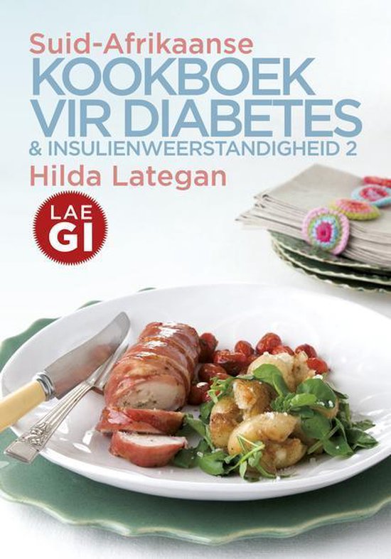 Suid-Afrikaanse kookboek vir diabetes & insulienweerstandigh ... - cover