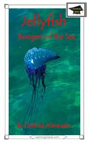 Educational Versions - Jellyfish: Boogers of the Sea: Educational Version