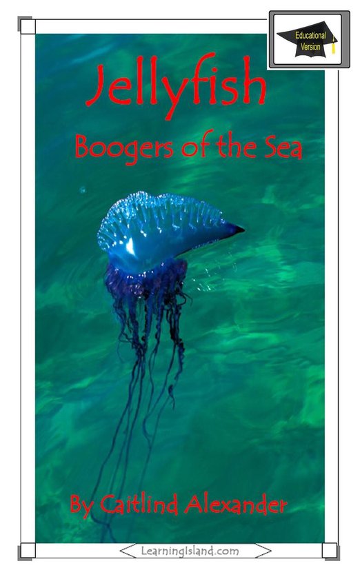 15-Minute Books 350 - Jellyfish: Boogers of the Sea: Educati ... - cover