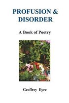 Profusion & Disorder