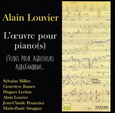 Alain Louvier: L'oevre pour piano(s)