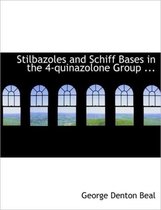 Stilbazoles and Schiff Bases in the 4-Quinazolone Group ...