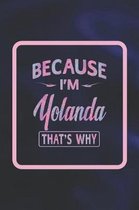 Because I'm Yolanda That's Why
