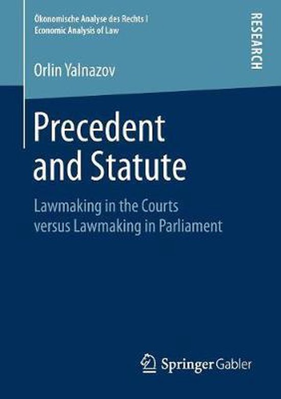 Ökonomische Analyse des Rechts Economic Analysis of Law Precedent and