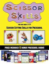Scissor Cutting Skills for Preschool (Scissor Skills for Kids Aged 2 to 4)