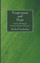 Forgiveness And Hope