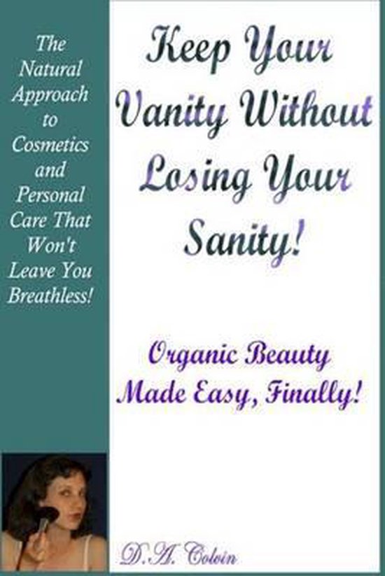 Keep Your Vanity Without Losing Your Sanity - cover