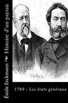 Histoire d'un paysan: 1789