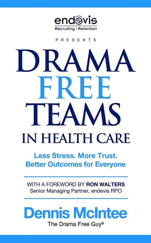 Drama Free Teams in Healthcare - cover