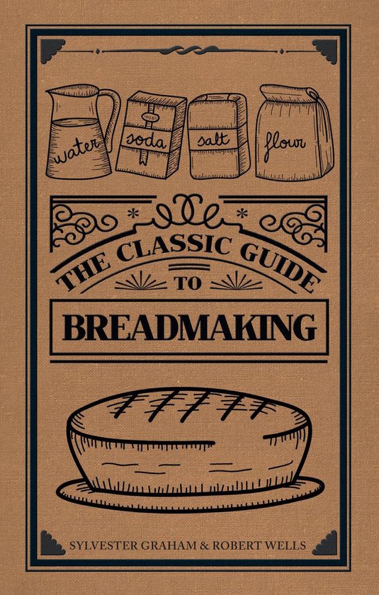 The Classic Guide to ... - The Classic Guide to Breadmaking - cover