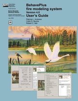 BehavePlus fire modeling system Version 4.0 User's Guide