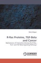 R-Ras Proteins, Tgf-Beta and Cancer