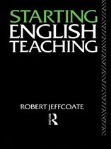 Teaching Secondary English Series - Starting English Teaching