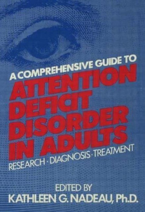 A Comprehensive Guide to Attention Deficit Disorder in Adults