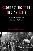 IJURR Studies in Urban and Social Change Book Series - Contesting the Indian City