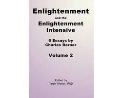 Enlightenment and the Enlightenment Intensive- Enlightenment and the Enlightenment Intensive