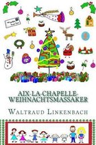 Aix-La-Chapelle-Weihnachtsmassaker S/W