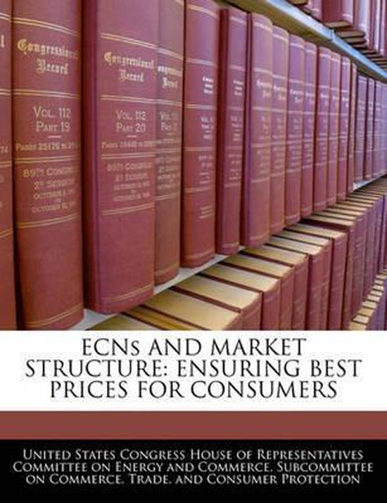 Ecns and Market Structure