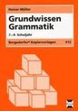 Grundwissen Grammatik. 7.-9. Schuljahr