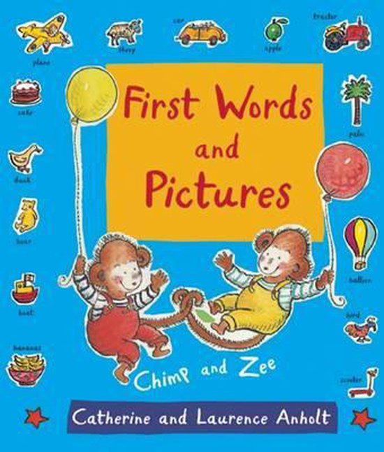 first-words-and-pictures-9781847804730-catherine-anholt-boeken-bol