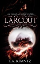 Fire Born, Blood Blessed 1 - Larcout