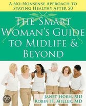 The Smart Woman's Guide To Midlife And Beyond