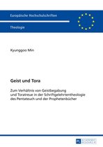 Europaeische Hochschulschriften / European University Studies / Publications Universitaires Européennes 943 - Geist und Tora
