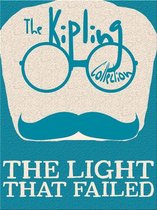 The Kipling Collection - The Light That Failed